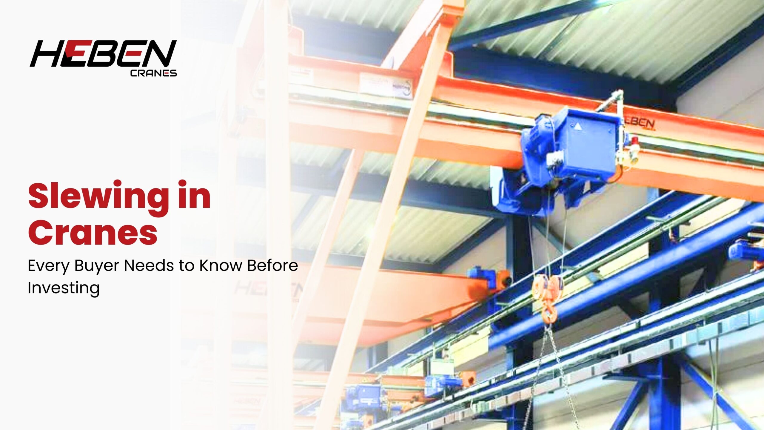 Slewing in Cranes: What Every Buyer Needs to Know Before Investing