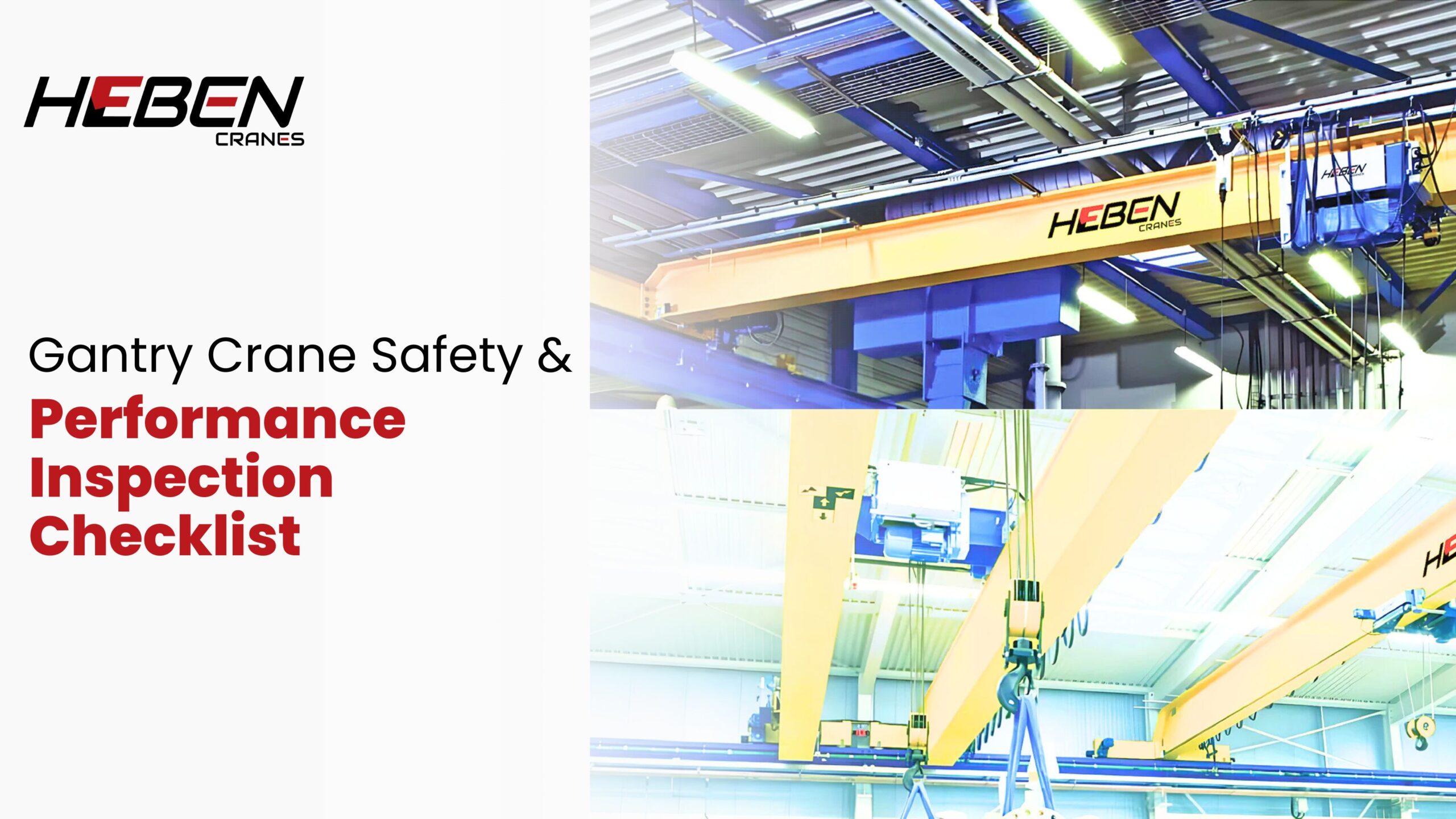 Gantry Crane Safety & Performance Inspection Checklist
