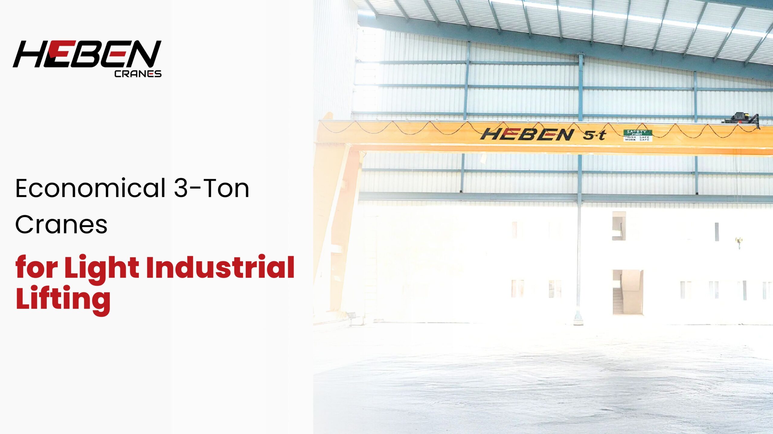 Economical 3-Ton Cranes for Light Industrial Lifting