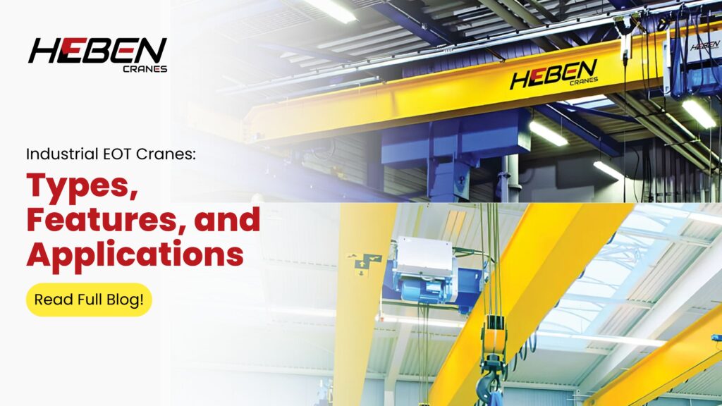 Industrial EOT Cranes