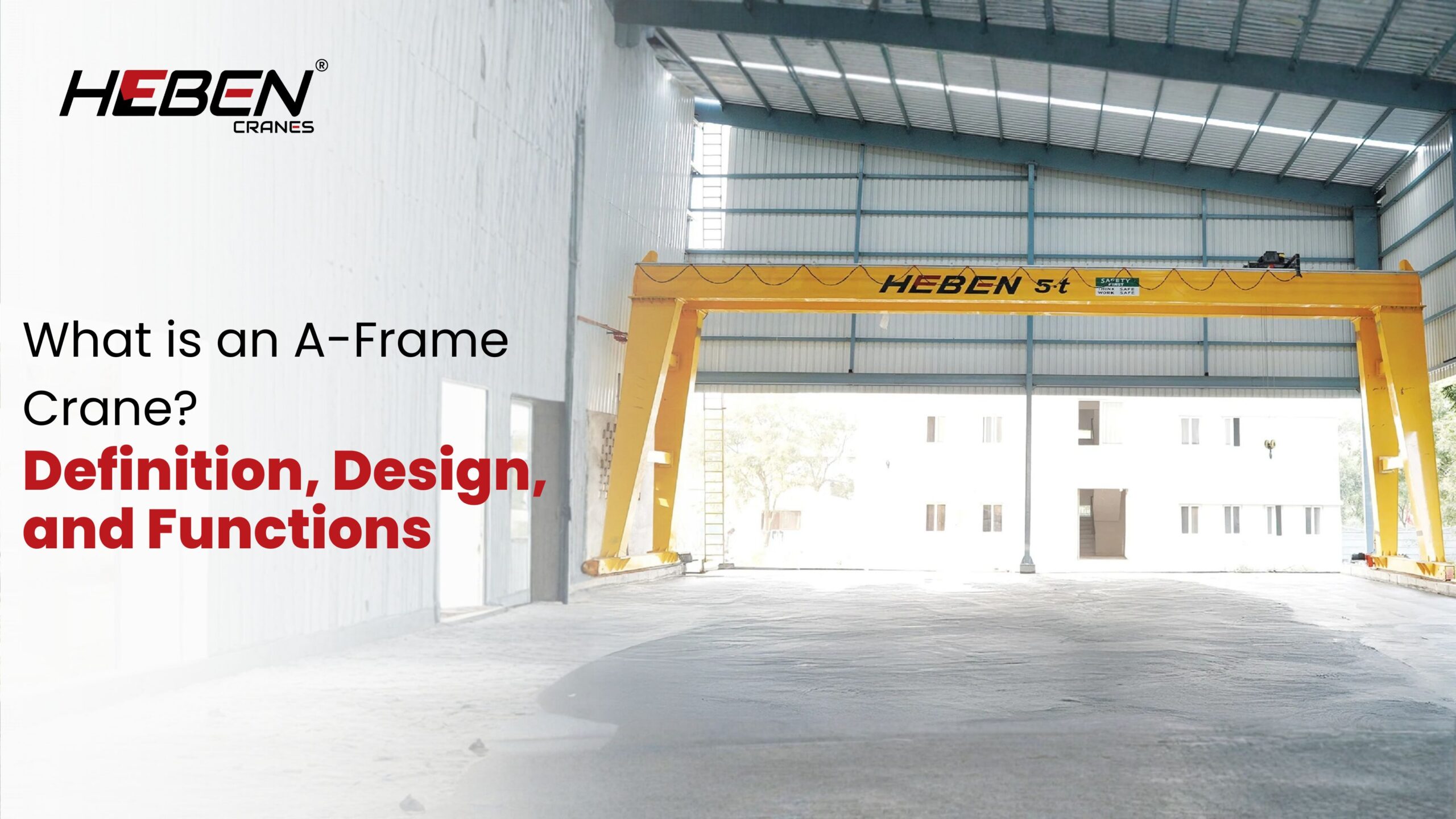 What is an A-Frame Crane? Definition, Design, and Functions